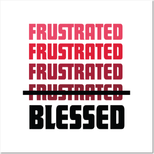 frustrated blessed-red Posters and Art